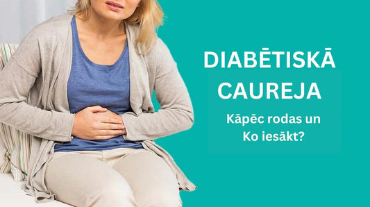 Diabētiskās caurejas izpratne un ārstēšanas līdzekļi - SiBionics Latvija